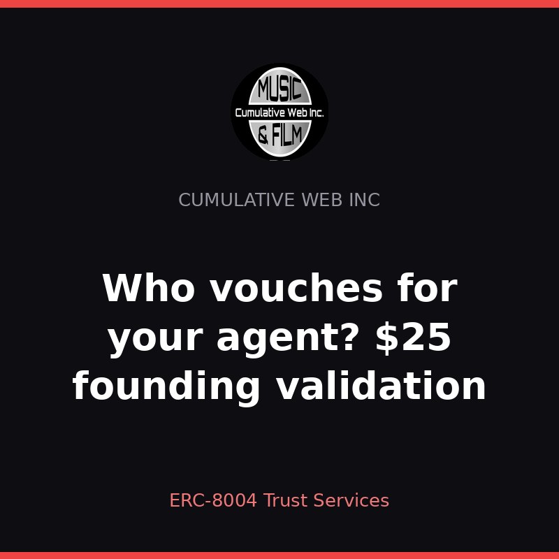 Who vouches for your agent? $25 founding validation